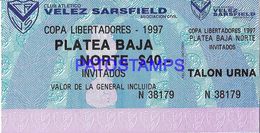 136262 ARGENTINA BS AS SPORTS SOCCER FUTBOL VELEZ SARSFIELD COPA LIBERTADORES TICKET NO POSTAL POSTCARD - Sin Clasificación