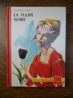 LA TULIPE NOIRE Alexandre Dumas - Collection Spirale