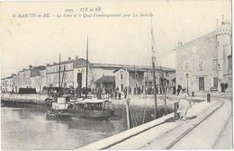 SAINT MARTIN DE RE (17) La Gare Et Le Quai D'embarquement Pour La Rochelle - Ile De Ré