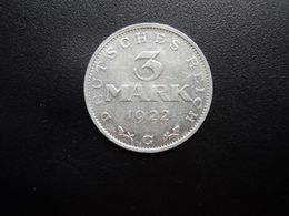 ALLEMAGNE * : 3 MARK   1922 G    KM 29      SUP+ - 3 Mark & 3 Reichsmark