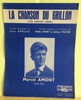 La Chanson Du Grillon - Marcel Amont, Paroles Jean Dréjac (Partition 1952) - Chansonniers