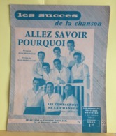 Allez Savoir Pourquoi - Les Compagnons De La Chanson, Paroles Jean Broussolle (Partition 1960) - Jazz