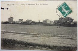 PANORAMA DE LA 1re SECTION - LE BLANC-MESNIL - Le Blanc-Mesnil