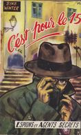 Bevis WINTER C'est Pour Le Quinze Espions Et Agents Secrets (EO, 1953) - Trotteur