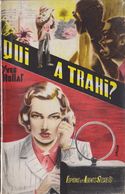 Yves ROLLAT Qui A Trahi ? Le Trotteur Espions Et Agents Secrets (EO, 1952) - Trotteur