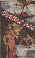 Yves ROLLAT Liquidez B-21 Le Trotteur Espions Et Agents Secrets (EO, 1952) - Trotteur