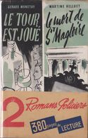 Gerard MONETAY Le Tour Est Joué / Martine VELLUET La Mort De Magloire (1949) - S.E.P.E.