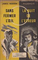 VILLARNOIR La Nuit De L’erreur / James WARREN Sans Fermer L’œil (1946) S.E.P.E. - S.E.P.E.