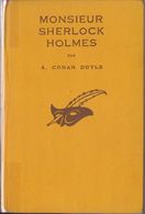 Arthur Conan DOYLE Monsieur Sherlock Holmes – Une Étude En Rouge Le Masque N°124 (EO, 1933) - Le Masque