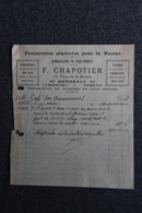 Facture Ancienne - BORDEAUX, Fournitures Pour La Marine, F.CHAPOTIER - 1900 – 1949