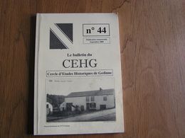 CEHG N° 44 Gedinne Régionalisme Wallon Semoy Guerre 40 45 Maquis Soldats Russes Chemins De Fer Fenaison Bohan - Belgique