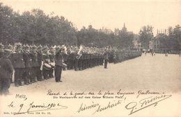 METZ (57-Moselle) Parade Militaire Alllemand Musique Fanfare Place Kaiser Wilheim -  NELS, Metz Série 104 N° 22 - Metz