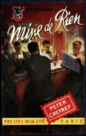 Peter Cheyney - Mine De Rien -  Presses De La Cité - " Un Mystère " N° 5 - ( 1949 ) . - Presses De La Cité