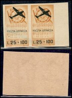 1946 - Coppia Del 25 Lire + 100 (3a - Aerea) Non Dentellata - Bordo Foglio - Gomma Integra (600+) - Other & Unclassified