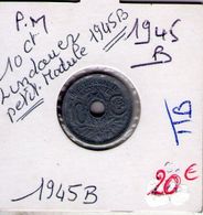 France. 10 Centimes Lindauer Petit Module 1945 B - 10 Centimes