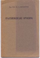 Brochure Davidsfonds - Staatsburgerlijke Opvoeding ( Vlaamse Jeugd ) - Kan. Prof. Dr. A. Dondeyne - 1944 - Sonstige & Ohne Zuordnung