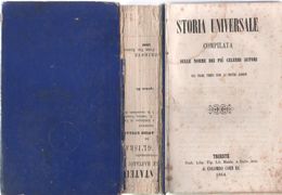 Storia Universale Compilata Sulle Norme Dei Più Celebri Autori. Dai Primi Tempi. - Libri Antichi