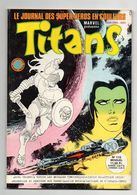 Titans N°115 Les Nouveaux Mutants - Kronos - Les Vengeurs De La Côte Ouest De 1988 - Titans