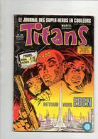 Titans N°106 Les Nouveaux Mutants - Epsilon - Les Vengeurs De La Côte Ouest De 1987 - Titans