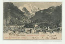 INTERLAKEN UND DIE JUNGFRAU 1900 - VIAGGIATA  FP - Interlaken