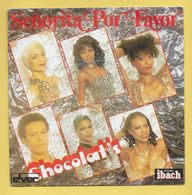 Disque Vinyle 45 Tours : CHOCOLAT'S :  SENORITA POR FAVOR..Scan A  : Voir 2 Scans - Reggae