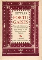 Lettres Portugaises - Avec Une Introduction De G. Jean-Aubry Et Des Illustrations De D.Galanis - 1941 - Non Classés