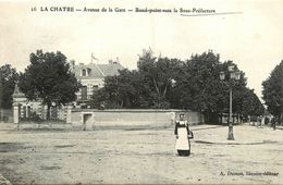 La Chatre * Avenue De La Gare * Rond Point Vers La Sous Préfecture - La Chatre