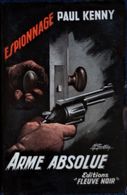 Paul Kenny - Arme Absolue - FN. Esp. N° 160 -  ( E.O 1958 ) . - Fleuve Noir