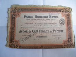 Action Au Porteur De 100 Francs PARIS CARLTON HOTEL 1920 - Tourismus