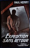 Paul Kenny - Expédition Sans Retour - FN. Esp. N° 67 -  ( E.O 1955 ) . - Fleuve Noir