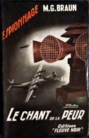 M.G. Braun - Le Chant De La Peur-  FN. Esp N° 135 - ( EO 1957 ) . - Fleuve Noir