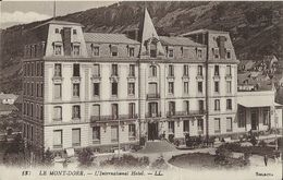 2 Cartes LE MONT DORE  L'International Hôtel, Hôtel Des Sapins  1905/14 - Le Mont Dore