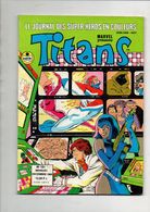 Titans N°131 Les Nouveaux Mutants - Les Vengeurs De La Côte Ouest - Excalibur De 1989 - Titans