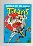 Titans N°123 Les Nouveaux Mutants - Les Vengeurs De La Côte Ouest - Les égarés De 1989 - Titans