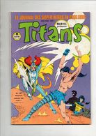 Titans N°132 Les Nouveaux Mutants - Les Vengeurs De La Côte Ouest - Excalibur De 1990 - Titans