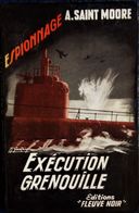 A. Saint Moore - Exécution Grenouille -  FN. Esp N° 153 - (  1958 ) . - Fleuve Noir