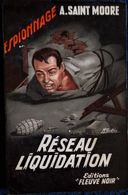 A. Saint Moore - Réseau Liquidation -  FN. Esp N° 143 - (  E.O. 1957 ) . - Fleuve Noir