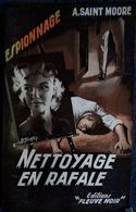 A. Saint Moore - Nettoyage En Rafale -  FN. Esp N° 109 - (  E.O. 1956 ) . - Fleuve Noir