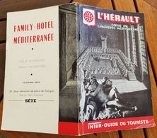 L'HÉRAULT Cœur Du LANGUEDOC MÉDITERRANÉEN Family Hotel Méditerranée à SETE 1958 (Montpellier, Languedoc, Occitanie) - Languedoc-Roussillon