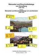 Reko-Zettel Und Einschreibe-Belege Von Vorarlberg Und Liechtenstein 1886 - 1938 - Philately And Postal History