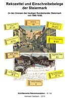 Reko-Zettel Und Einschreibe-Belege Der Steiermark 1886 - 1938 - Philately And Postal History