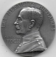 Maréchal FOCH - Médaille En Bronze Argenté - Autres & Non Classés