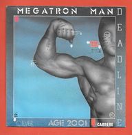 Disque Vinyle 45 Tours : DEADLINE   :  MEGATRON MAN..Scan B  : Voir 2 Scans - Instrumental