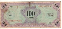 ITALY    AM Lire  100 Lire    FLC    1943   ( WWII )  1ma Serie - Occupation Alliés Seconde Guerre Mondiale