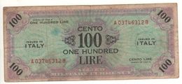 ITALY    AM Lire   100 Lire   FLP   1943A  ( WWII )  2nda Serie - Occupation Alliés Seconde Guerre Mondiale