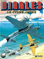 BIGGLES 1 Le Cygne Jaunes EO BE Lefrancq 05/1990 Bergèse (BI4) - Biggles