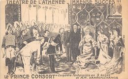 75009-PARIS-THEATRE DE L'ATHENEE- IMMENSE SUCCES !!! LE PRINCE CONSORT - Arrondissement: 09