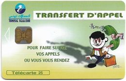 Tunisia - Tunisie Telecom - Transfert D'Appel, 25Units, Chip Oberthur, 09.1998, 30.000ex, Used - Tunesien