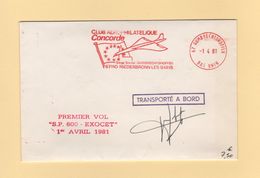 Concorde - Premier Vol SP 600 Exocet - 1er Avril 1981 - Transporte A Bord - Gumbrechtshoffen - Bas Rhin - 1960-.... Covers & Documents