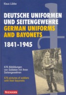 Deutsche Uniformen Und Seitengewehre German Uniforms And Bayonets, K Lubbe 1841-1945   LIVRAISON GRATUITE FREE SHIPPING - Anglais